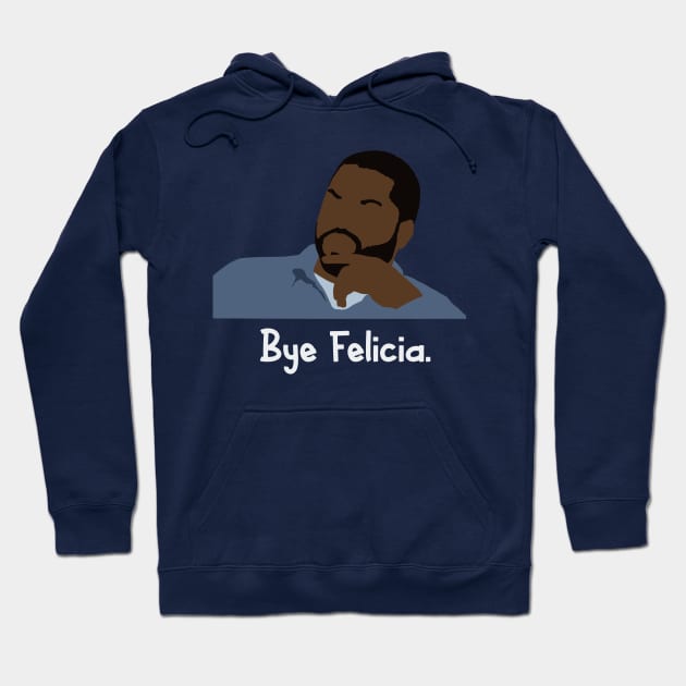 bye felicia Hoodie by 752 Designs